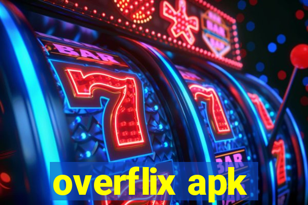 overflix apk